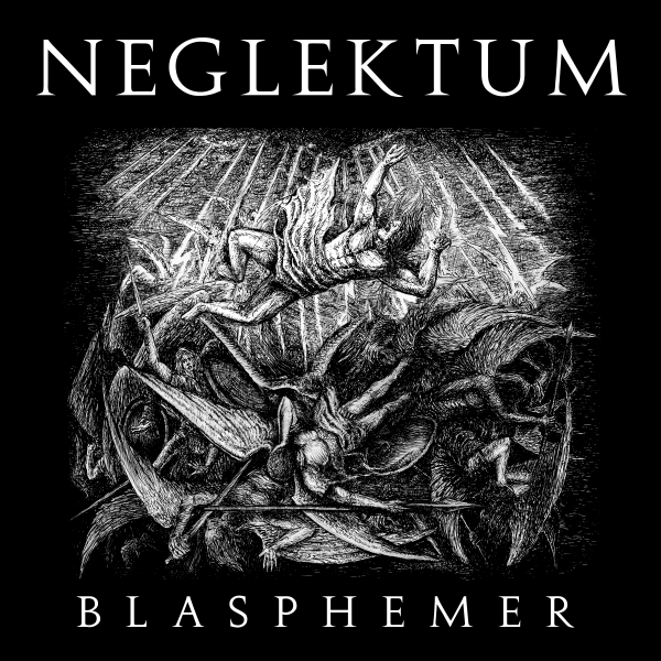 Neglektum - Blasphemer [CD]