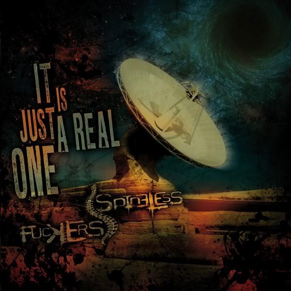Spineless Fuckers - It Is Just A Real One [CD]