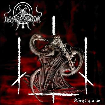 Demogorgon - Christ Is a Lie [M-CD]