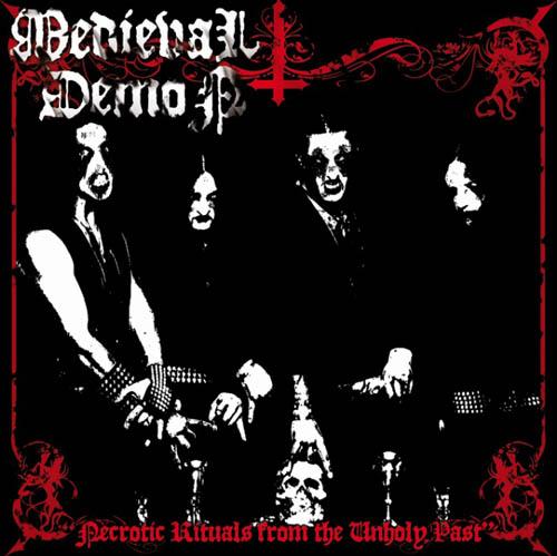Medieval Demon - Necrotic Rituals From the Unholy Past [CD]