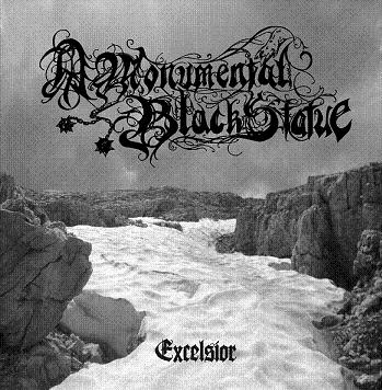 A Monumental Black Statue - Excelsior [CD]