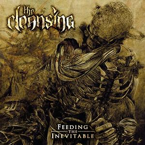 The Cleansing - Feeding the Inevitable [CD]