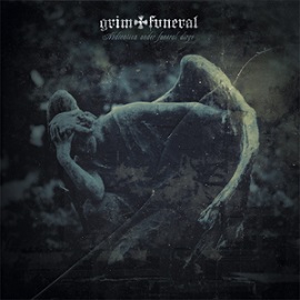 Grim Funeral - Abdication Under Funeral Dirge [CD]