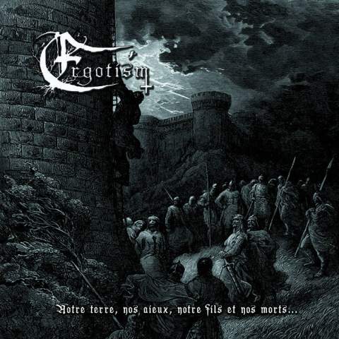 Ergotism - Notre terre, nos aieux, notre fils et nos morts [CD]