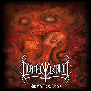Deathevokation - The Chalice of Ages [2-CD]