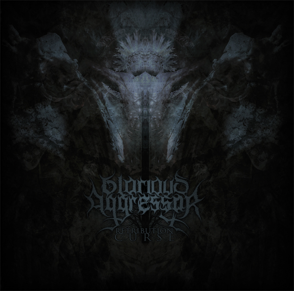 Glorious Aggressor - Retribution Curse [M-CD]