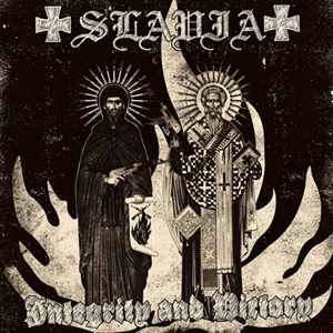 Slavia - Integrity and Victory [CD]