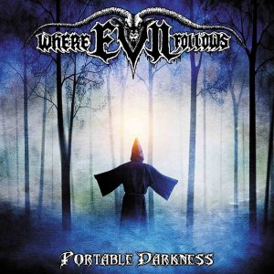 Where Evil Follows - Portable Darkness [CD]