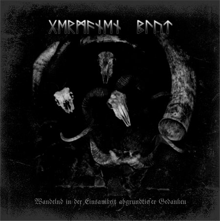 Germanen Blut - Wandelnd in der Einsamkeit abgrundtiefer Gedanken [CD]