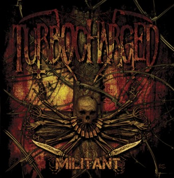 Turbocharged - Militant [CD]