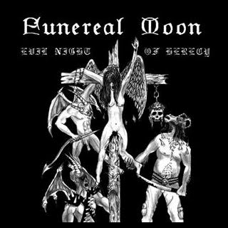 Funereal Moon - Evil Night of Heresy [CD]