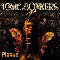 Toxic Bonkers - Plague [Digi-CD]