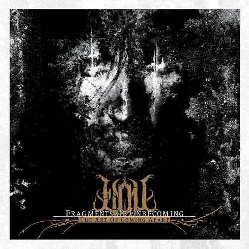 Fragments Of Unbecoming - The Art Of Coming Apart [Digi-CD]