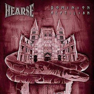 Hearse - Dominion Reptilian [Digi-CD]
