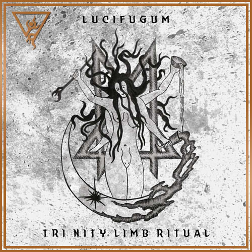Lucifugum - Tri Nity Limb Ritual [Digi-CD]