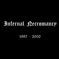 Infernal Necromancy - 1997-2000 [CD]