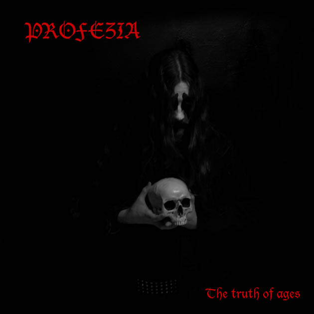 Profezia - The Truth of Ages [CD]