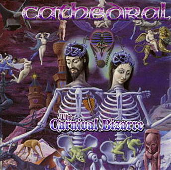 Cathedral - The Carnival Bizarre [CD]
