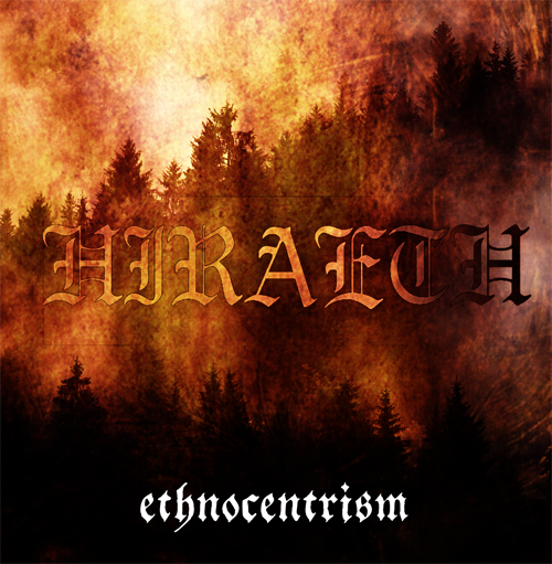 Hiraeth - Ethnocentrism [CD]