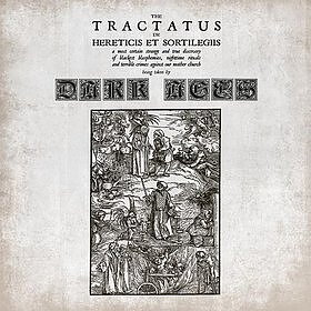 Dark Ages - The Tractatus De Hereticis Et Sortilegiis [CD]