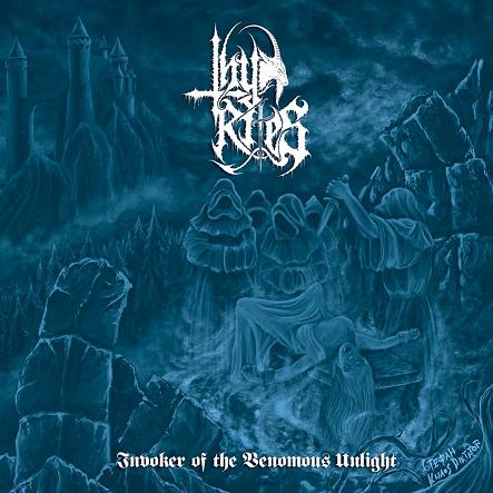 Thy Rites - Invoker of the Venomous Unlight [LP]