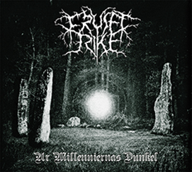 Fruset Rike - Ur millenniernas dunkel [Digi-CD]