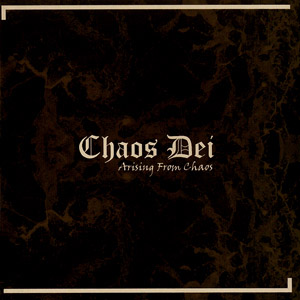 Chaos Dei - Arising from Chaos [CD]
