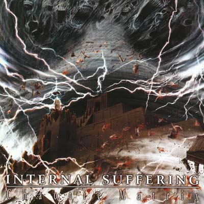 Internal Suffering - Chaotic Matrix [CD]