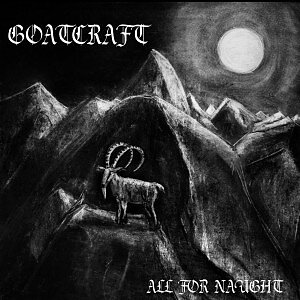 Goatcraft - All For Naught [CD]