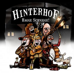 Hinterhof - Hagge schnigge [CD]