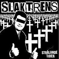 Slaktrens - Strålande Tider [CD]