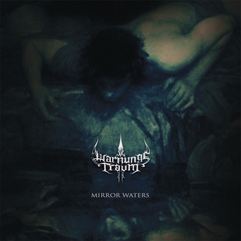 Warnungstraum - Mirror Waters [CD]