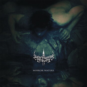 Warnungstraum - Mirror Waters [CD]