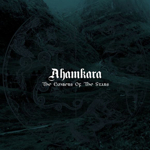 Ahamkara - The Embers of the Stars [Digi-CD]