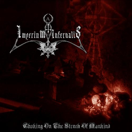 Imperium Infernalis - Choking on the Stench of Mankind [CD]