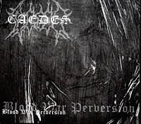 Caedes - Blood, War, Perversion [Digi-CD]