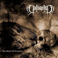 Calvarium - The Skull of Golgotha [CD]