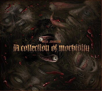 Rogga Johansson - A Collection of Morbidity [2-Digi-CD]