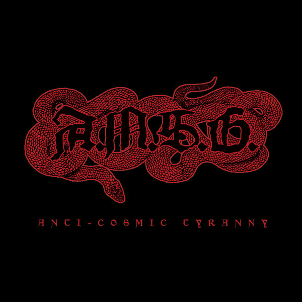 A.M.S.G. - Anti-Cosmic Tyranny [CD]