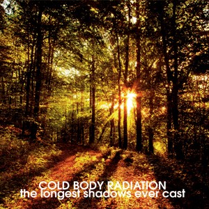 Cold Body Radiation - The Longest Shadows Ever Cast [7"-EP]