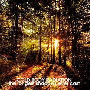 Cold Body Radiation - The Longest Shadows Ever Cast [7"-EP]