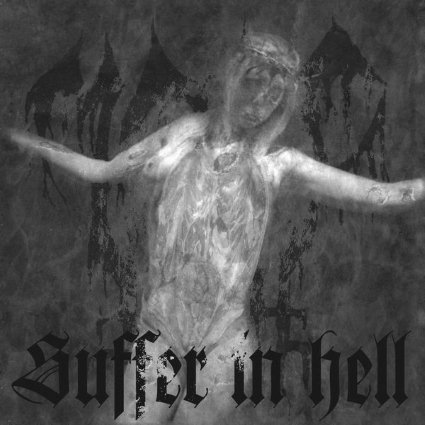 Mordhell - Suffer in Hell [CD]