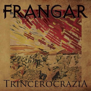 Frangar - Trincerocrazia [CD]