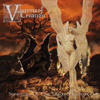 Victims of Creation - Symmetry of Our Plagued Existence [CD]