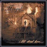 Morgul - All Dead Here... [CD]
