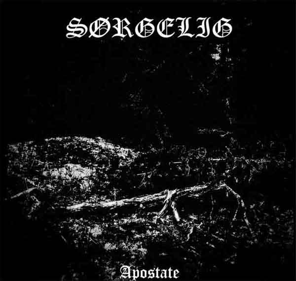 Sørgelig - Apostate [CD]