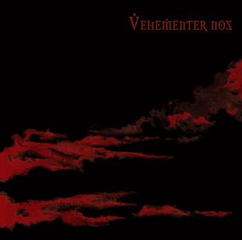 Vehementer Nos - Vehementer Nos [CD]