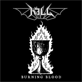 Kill - Burning Blood [CD]