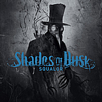 Shades Of Dusk – Squalor [CD]