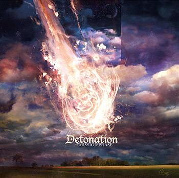 Detonation - Emission Phase [CD]
